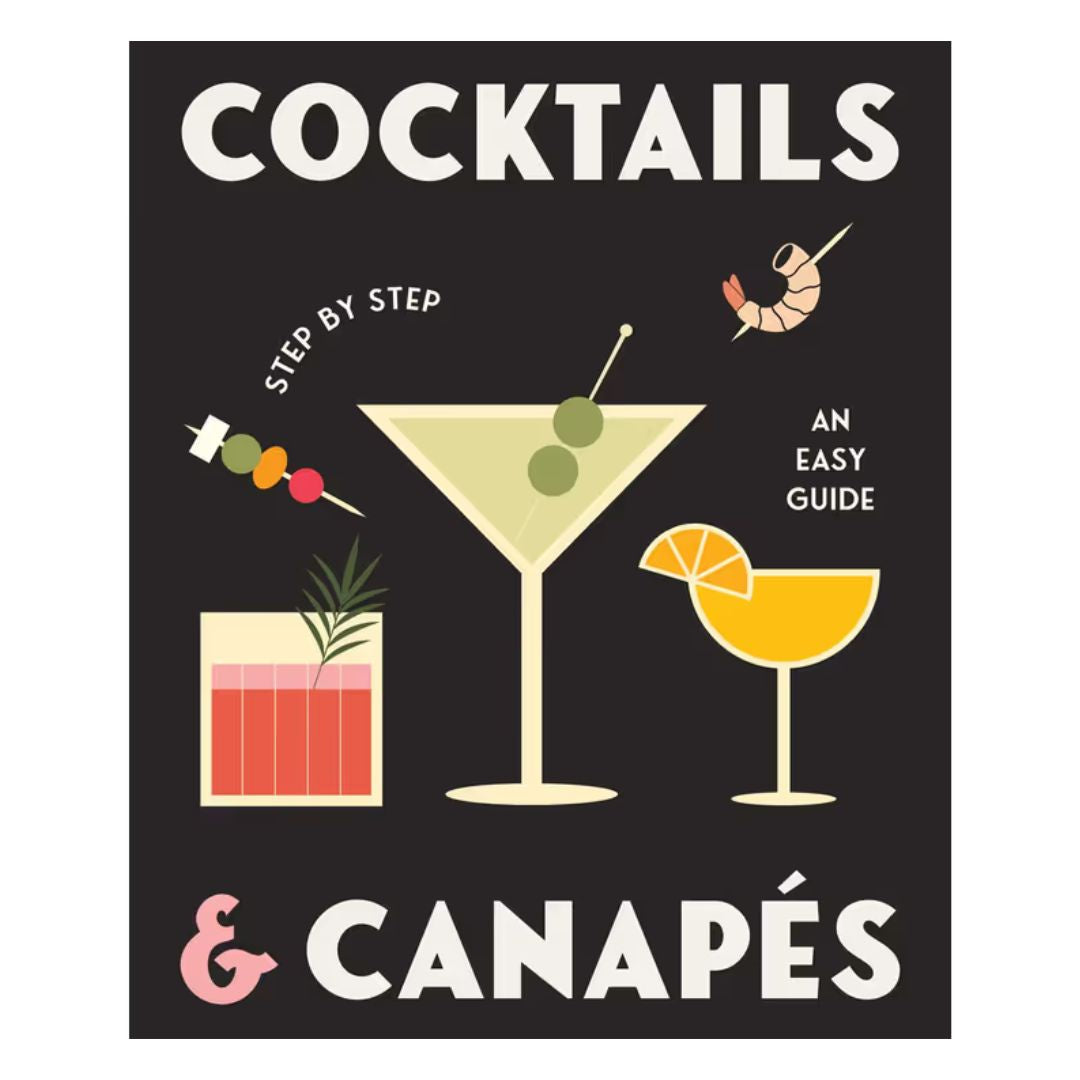 Cocktails & Canapes Step by Step